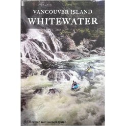 VANCOUVER ISLAND WHITEWATER GUIDEBOOK